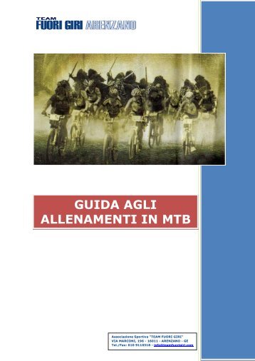 GUIDA AGLI ALLENAMENTI IN MTB - teamfuorigiri.com