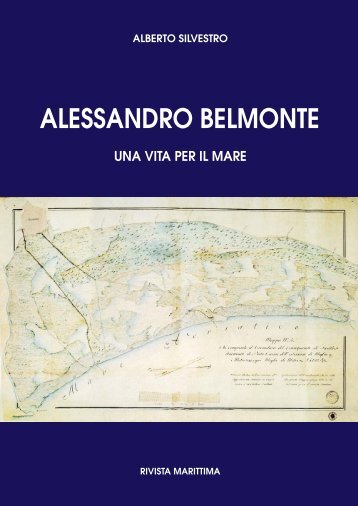 alessandro belmonte una vita per il mare - Marina Militare ...