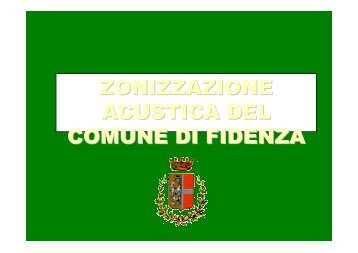 zonizzazione acustica del comune di fidenza - Consiglio Comunale