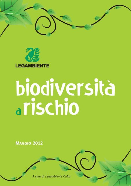 Biodiversità a rischio - Legambiente