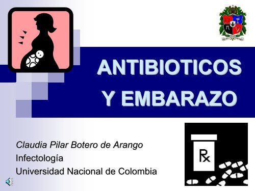 antibioticos y embarazo - UN Virtual - Universidad Nacional de ...