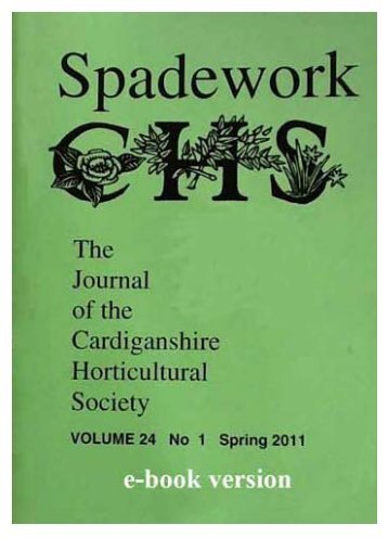 a recent issue of Spadework - Cardiganshire Horticultural Society