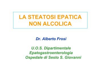 LA STEATOSI EPATICA NON ALCOLICA - Albertofrosi.it