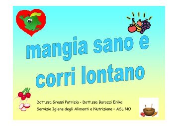 Dott.ssa Grossi Patrizia - Dott.ssa Barozzi Erika ... - ASL 13 Novara