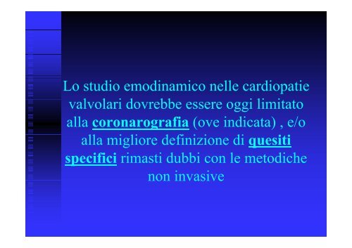 Angiografia e cateterismo cardiaco valori e limiti - Cuorediverona.it