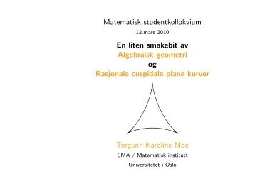 En liten smakebit av algebraisk geometri og rasjonale cuspidale ...