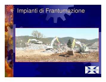 Impianti di Frantumazione - PROGETTO SICUREZZA