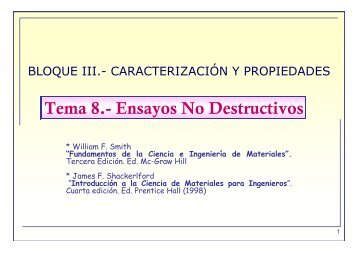 Tema 8.- Ensayos No Destructivos - OCW - UC3M