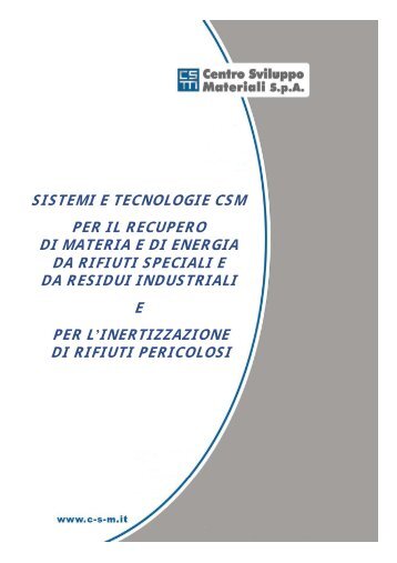 sistemi e tecnologie csm per il recupero di - Centro Sviluppo ...