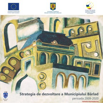 Strategia de Dezvoltare a Municipiului Barlad ... - Addvances SRL