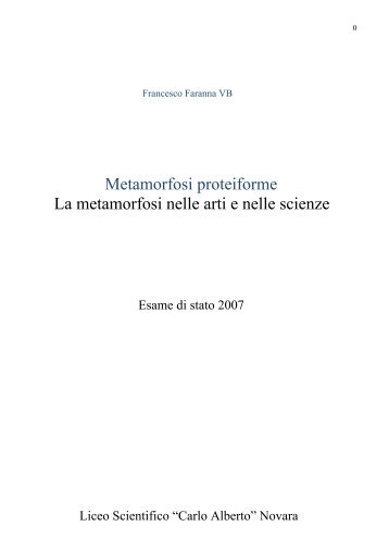 Metamorfosi proteiforme La metamorfosi nelle arti e nelle scienze