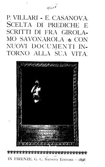 P. VILLARI - E. CASANOVA. SCELTA DI PREDICHE E SCRITTI DI ...