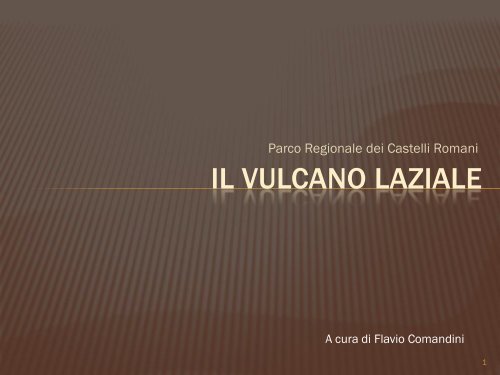 Il Vulcano Laziale - Didascienze.it