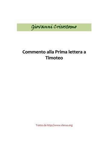Giovanni Crisostomo Commento alla Prima lettera ... - Undicesima Ora