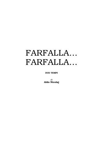 Farfalla… farfalla… - Aldo Nicolaj