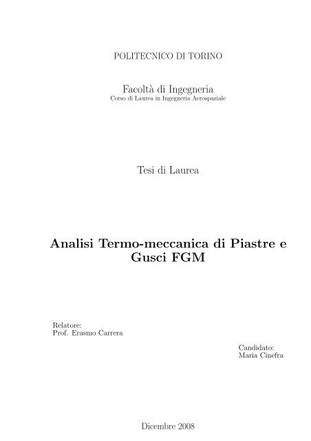 Analisi Termo-meccanica di Piastre e Gusci FGM - Politecnico di ...