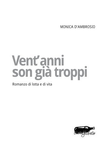 Vent'anni son già troppi - Stampa alternativa