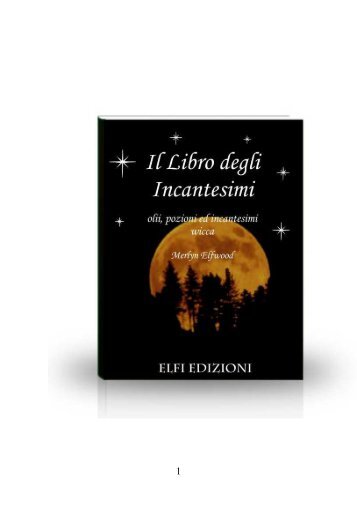 il libro degli incantesimi - Blog di wicca, Fate, mistero, cucina ...
