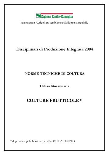 Disciplinari di Produzione Integrata 2004 ... - Ermes Agricoltura