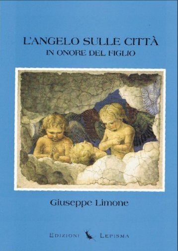 L' Angelo sulle città, in onore del figlio - Giuseppe Limone