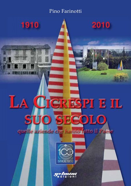 La Cicrespi e il suo secolo (ITA) - Cicrespi Spa