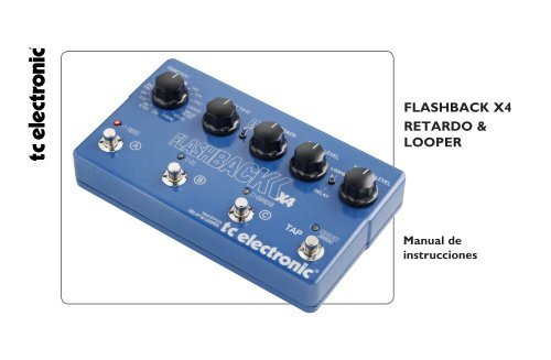 TC Electronic FLASHBACK 2 X4 ディレイエフェクター TC Electronic