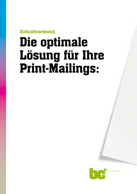 Die optimale Lösung für Ihre Print-Mailings: