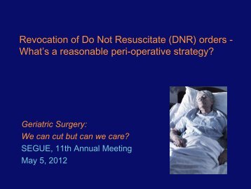 Revocation of Do Not Resuscitate (DNR) orders - American ...