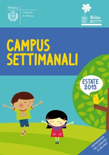 Programma Campus settimanali | Estate 2013 - Comune di Milano