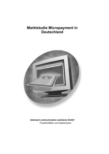 Informationen zur Marktstudie Micropayment - telemach ...