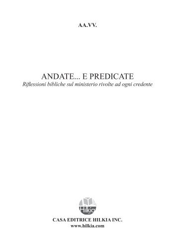 ANDATE... E PREDICATE - Casa Editrice HILKIA