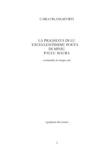 LA PIGGHIATA DI LU EXCELLENTISSIMU POETA DI ... - Paulu Maura