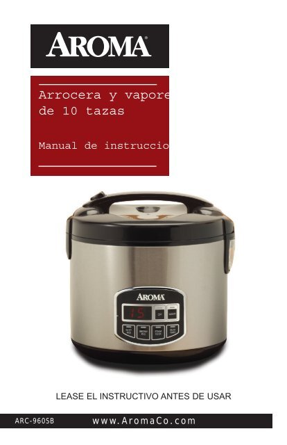 Arrocera y vaporera de 10 tazas - Aroma Housewares