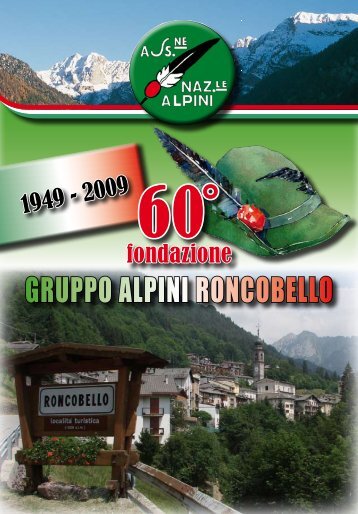 60 FONDAZIONE ALPINI DI RONCOBELLO - Alpini Alta Valle ...