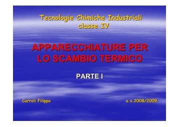 Apparecchiature per lo scambio termico I parte - Istituto Tecnico ...