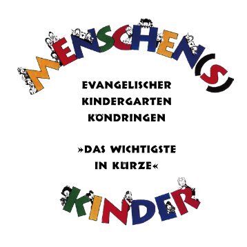 Evangelischer Kindergarten Köndringen »Das Wichtigste in Kürze«
