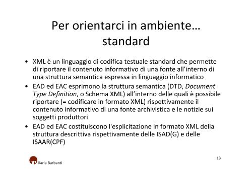 Lo standard XML per la codifica dei dati d'archivio - accesso - xDams