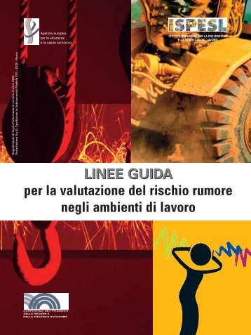 LINEE GUIDA per la valutazione del rischio rumore - Ispesl