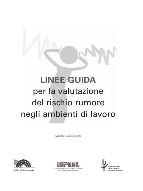 LINEE GUIDA per la valutazione del rischio rumore - Ispesl