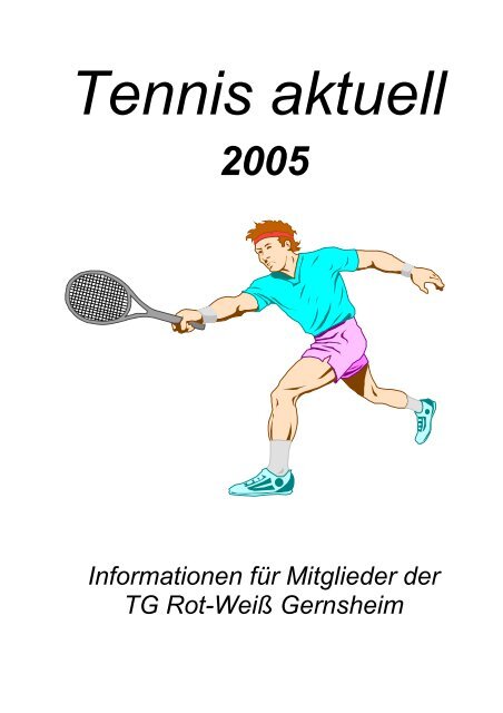 Tennis Aktuell - TG Rot-Weiß Gernsheim