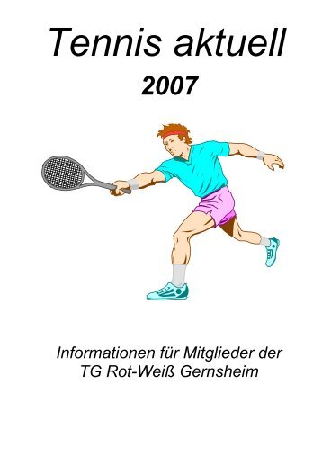 Tennis-Aktuell 2007 - TG Rot-Weiß Gernsheim