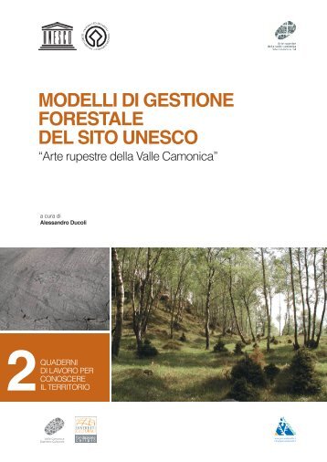 2. Modelli di gestione forestale del sito UNESCO [pdf 10MB]