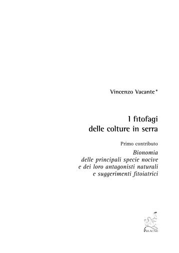 Vincenzo Vacante* I fitofagi delle colture in serra - Aracne editrice