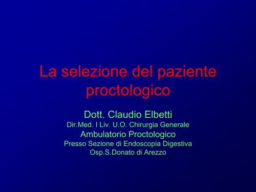 La selezione del paziente proctologico - Centro Francesco Redi