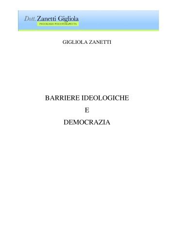 BARRIERE IDEOLOGICHE E DEMOCRAZIA - Gigliolazanetti.eu