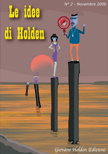 Rivista online - Le idee di Holden - N° 2 - Giovane Holden Edizioni