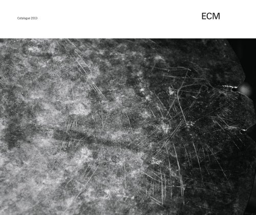 Catalogue 2013 - Index of - ECM