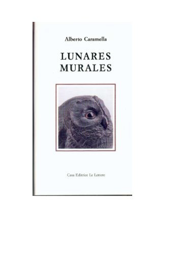 Lunares Murales - La poesia di Alberto Caramella