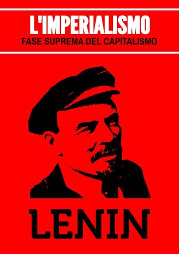 L'imperialismo, fase suprema del capitalismo - Appunti Sociali