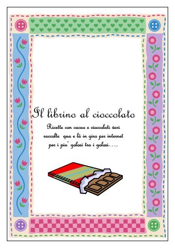 ricette al cioccolato - Giallo Blog - GialloZafferano.it